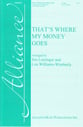 That's Where My Money Goes Two-Part choral sheet music cover